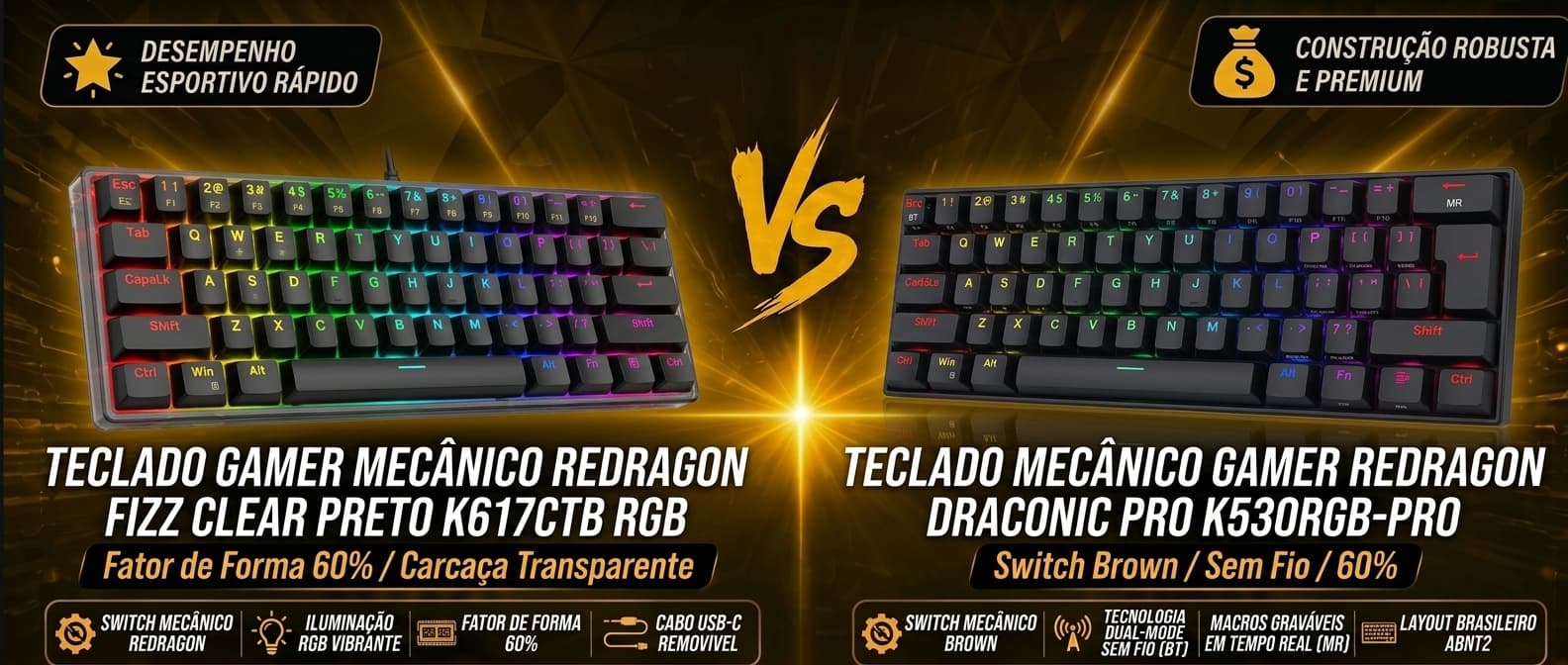 Redragon Fizz Clear K617 vs Draconic Pro K530: Qual teclado mecânico 60% vale mais a pena?